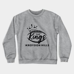 Kings Of Kroydon Hills - New Crewneck Sweatshirt